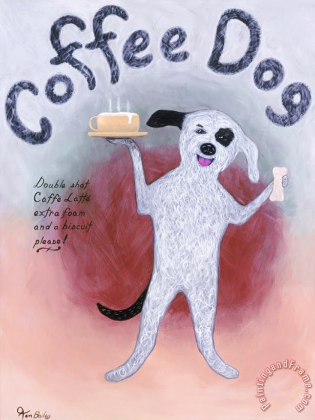 Coffee Dog painting - Ken Bailey Coffee Dog Art Print