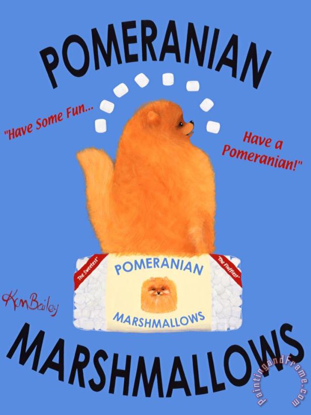 Ken Bailey Pomeranian Marshmallows Art Print