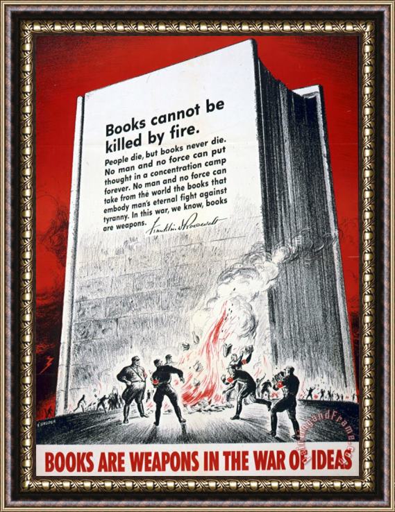 Others Books Are Weapons In The War Of Ideas 1942 Us World War II Anti-german Poster Showing Nazis Framed Painting