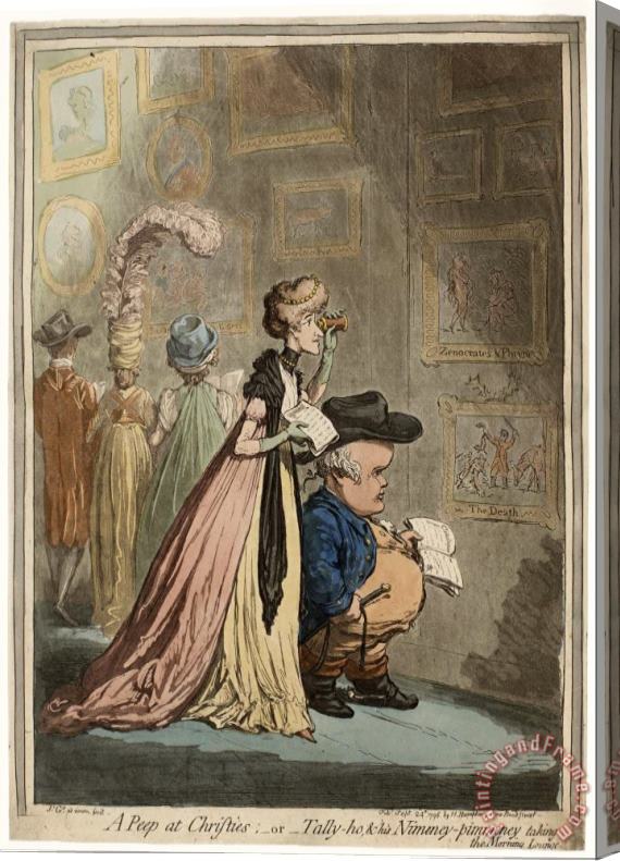 James Gillray A Peep at Christies; Or Tally Ho, & His Nimeney Pimmeney Taking The Morning Lounge Stretched Canvas Painting / Canvas Art