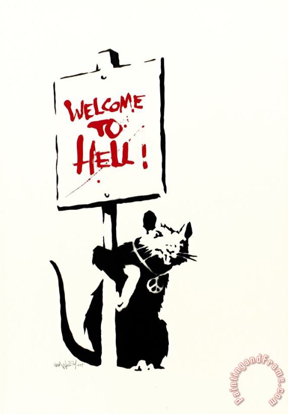 Welcome to Hell, 2004 painting - Banksy Welcome to Hell, 2004 Art Print