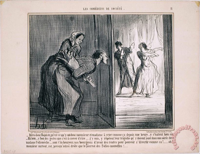 Honore Daumier Les Comediens De Societe Dites Donc Baptiste, Qu'est Ce Qu'y Ont Donc… Art Painting
