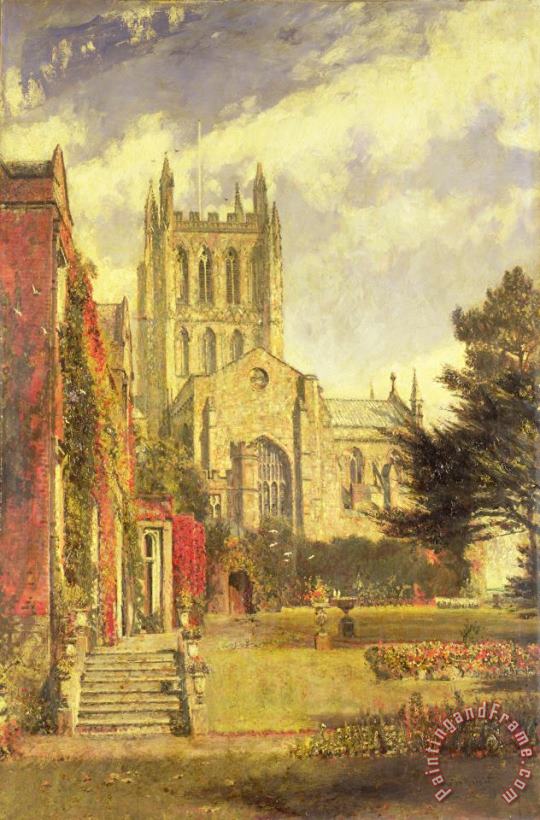 Hereford Cathedral painting - John William Buxton Knight Hereford Cathedral Art Print