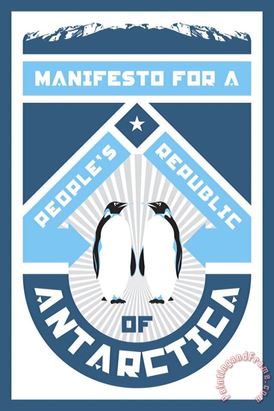 Paul Miller Manifesto for a People's Republic of Antarctica 3 Art Print