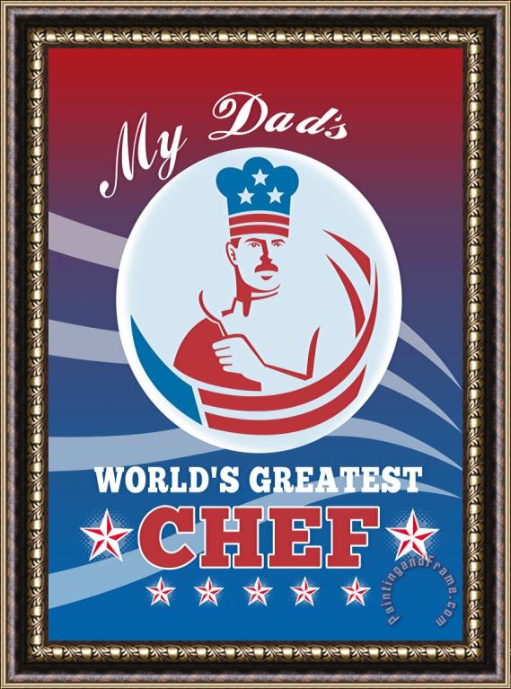 Collection 10 World's Greatest Dad Chef Greeting Card Poster Framed Painting