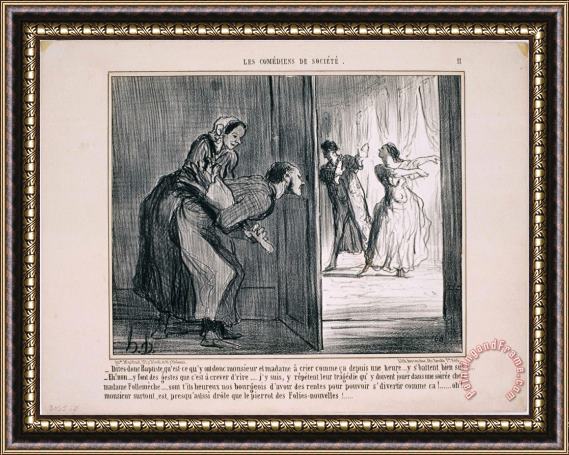 Honore Daumier Les Comediens De Societe Dites Donc Baptiste, Qu'est Ce Qu'y Ont Donc… Framed Painting