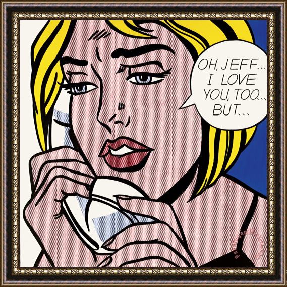 Roy Lichtenstein Oh Jeff I Love You Too But 1964 Framed Print