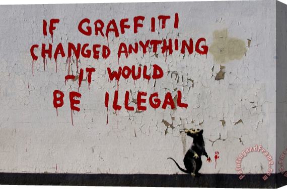 Banksy If Graffiti Changed Anything Stretched Canvas Print / Canvas Art