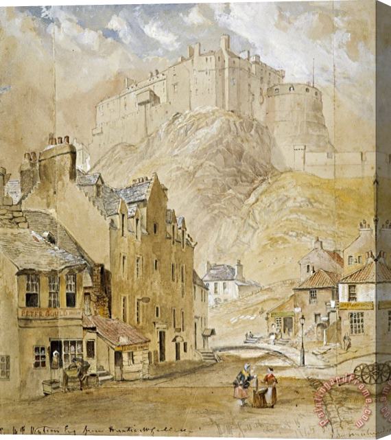 Horatio McCulloch Edinburgh Castle From The Foot of The Vennel, 1845 Stretched Canvas Painting / Canvas Art